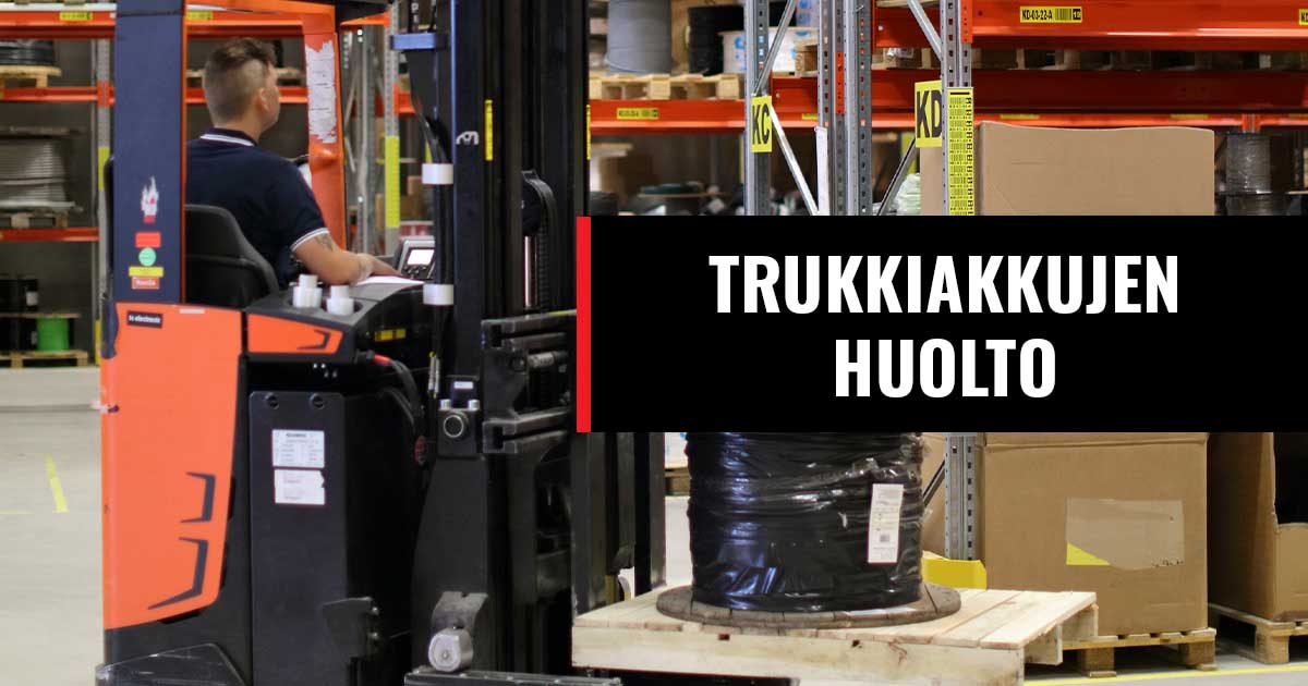 Trukkiakut, trukkiakkujen huolto, akku trukkiin, akkupojat trukki